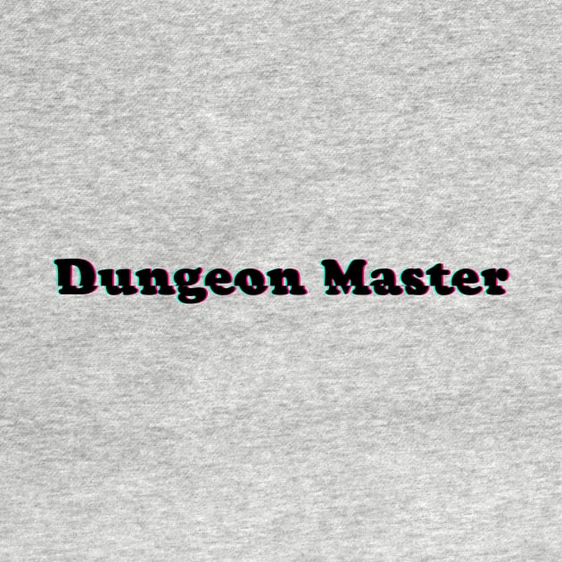 Dungeon Master! by MysticTimeline